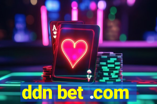 ddn bet .com